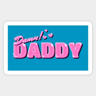 Damn Daddy Sticker